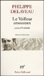 Le veilleur amoureux&nbsp;-&nbsp;Philippe Delaveau