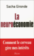 La neuroéconomie&nbsp;-&nbsp;Sacha Gironde