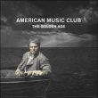 American Music Club&nbsp;-&nbsp;Golden age
