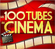 Bande originale de film&nbsp;-&nbsp;100 tubes du cinéma