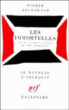 Les immortelles&nbsp;-&nbsp;Pierre Bourgeade