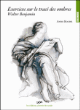 Exercices sur le tracé des ombres, Walter Benjamin&nbsp;-&nbsp;Anne Roche