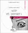 Voir et penser : de l'oeil à l'esprit&nbsp;-&nbsp;Laurence Vanin-Verna