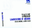 Tallis&nbsp;-&nbsp;Lamentations of Jeremiah