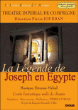 Légende de Joseph en Egypte - Théatre impérial Compiègne 1989&nbsp;-&nbsp;Etienne Mehul