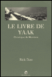 Le livre de Yaak&nbsp;-&nbsp;Rick Bass, Camille Fort