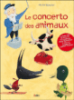 Le concerto des animaux&nbsp;-&nbsp;Michel Boucher