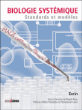 Biologie systémique&nbsp;-&nbsp;Magali Roux, Ecrin