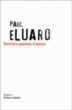 Derniers poèmes d'amour&nbsp;-&nbsp;Paul Eluard