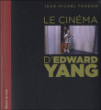 Le cinéma d'Edward Yang&nbsp;-&nbsp;Jean-Michel Frodon