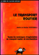 Le transport routier&nbsp;-&nbsp;Walter Venturelli, Nadine Venturelli