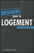 Désobéir pour le logement&nbsp;-&nbsp;Xavier Renou