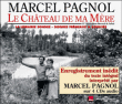 Le château de ma mère&nbsp;-&nbsp;Marcel Pagnol