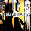 The Dandy Warhols&nbsp;-&nbsp;The Dandy Warhols come down