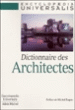 Dictionnaire des architectes&nbsp;-&nbsp;Michel Ragon