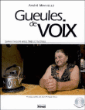 Gueules de voix : suivez l'accent entre Midi et Pyrénées&nbsp;-&nbsp;André Minvielle