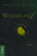 Wonderlandz&nbsp;-&nbsp;Jean-Luc Bizien