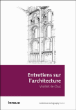 Entretiens sur l'architecture&nbsp;-&nbsp;Eugène Emmanuel Viollet-Le-Duc