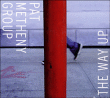 Pat Metheny Group&nbsp;-&nbsp;The Way Up