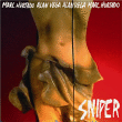 Alan Vega, Hurtado&nbsp;-&nbsp;Sniper