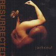 Jacksoul&nbsp;-&nbsp;Resurrected