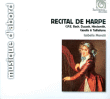 Frantisek Dussek, Carl Philipp Emanuel Bach, Paul Hindemith&nbsp;-&nbsp;Récital de harpe