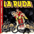 La Ruda&nbsp;-&nbsp;La trajectoire de l'homme canon