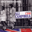 Ali Campbell&nbsp;-&nbsp;Great british songs