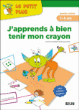 J'apprends à bien tenir mon crayon&nbsp;-&nbsp;Collectif