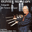 Olivier Messiaen&nbsp;-&nbsp;L'Oeuvre d'orgue - Coffret