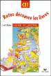 Ratus découvre les livres CE1&nbsp;-&nbsp;Jean Guion, Jeanine Guion