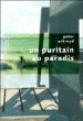 Un Puritain au paradis&nbsp;-&nbsp;Peter Ackroyd