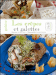 Goûter les crêpes et les galettes&nbsp;-&nbsp;Bertrand Denis, Bernard Enjolras