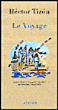 Le voyage&nbsp;-&nbsp;Hector Tizon
