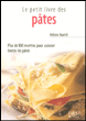 Le petit livre des pâtes&nbsp;-&nbsp;Héloïse Martel
