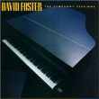 David Foster&nbsp;-&nbsp;Symphony sessions