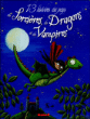 13 histoires au pays des sorcières, des dragons et des vampires&nbsp;-&nbsp;Collectif