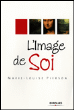 L'image de soi&nbsp;-&nbsp;Marie-Louise Pierson