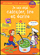 Je sais déjà calculer, lire et écrire&nbsp;-&nbsp;Collectif