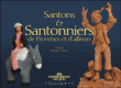 Santons et santonniers de Provence et d'ailleurs&nbsp;-&nbsp;Collectif