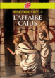 L'affaire Caïus&nbsp;-&nbsp;Henry Winterfeld