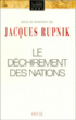 Dechirement des nations&nbsp;-&nbsp;J. Rupnik