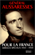 Pour la France, services spéciaux 1942-1954&nbsp;-&nbsp;Paul Aussaresses