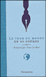 Le tour du monde en 80 poèmes&nbsp;-&nbsp;Yvon Le Men