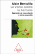 Le verbe contre la barbarie&nbsp;-&nbsp;Alain Bentolila