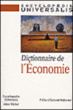 Dictionnaire de l'économie&nbsp;-&nbsp;Collectif