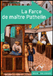 La farce de maître Pathelin&nbsp;-&nbsp;Philippe Delpeuch, Léonore Delf