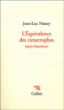 L'équivalence des catastrophes&nbsp;-&nbsp;Jean-Luc Nancy