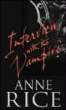 Interview with the vampire&nbsp;-&nbsp;Anne Rice