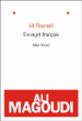 Un sujet français&nbsp;-&nbsp;Ali Magoudi